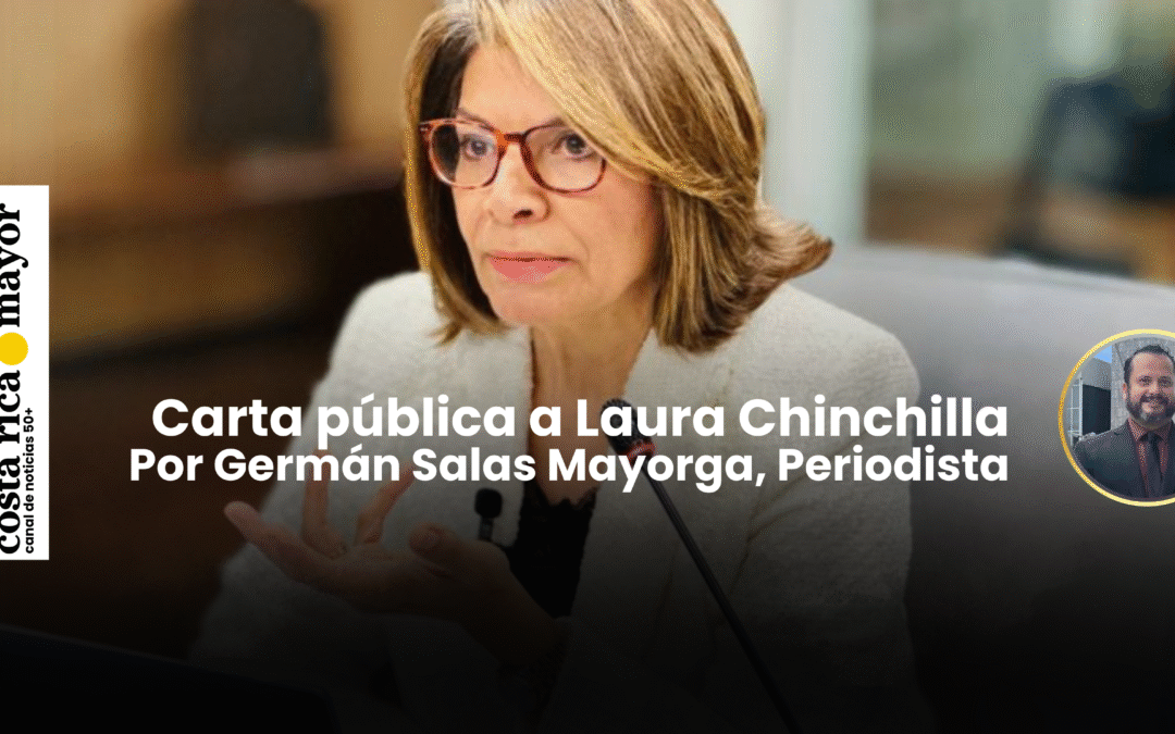 Carta pública a la expresidenta Laura Chinchilla Miranda