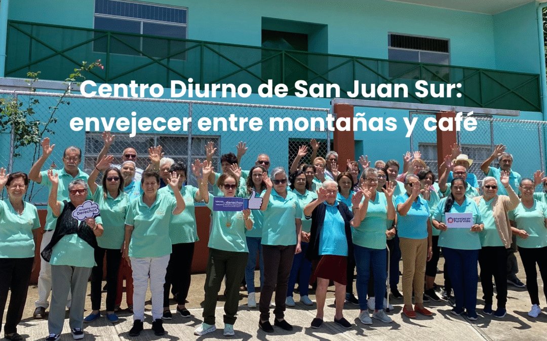 Centro Diurno de San Juan Sur: envejecer entre montañas y café