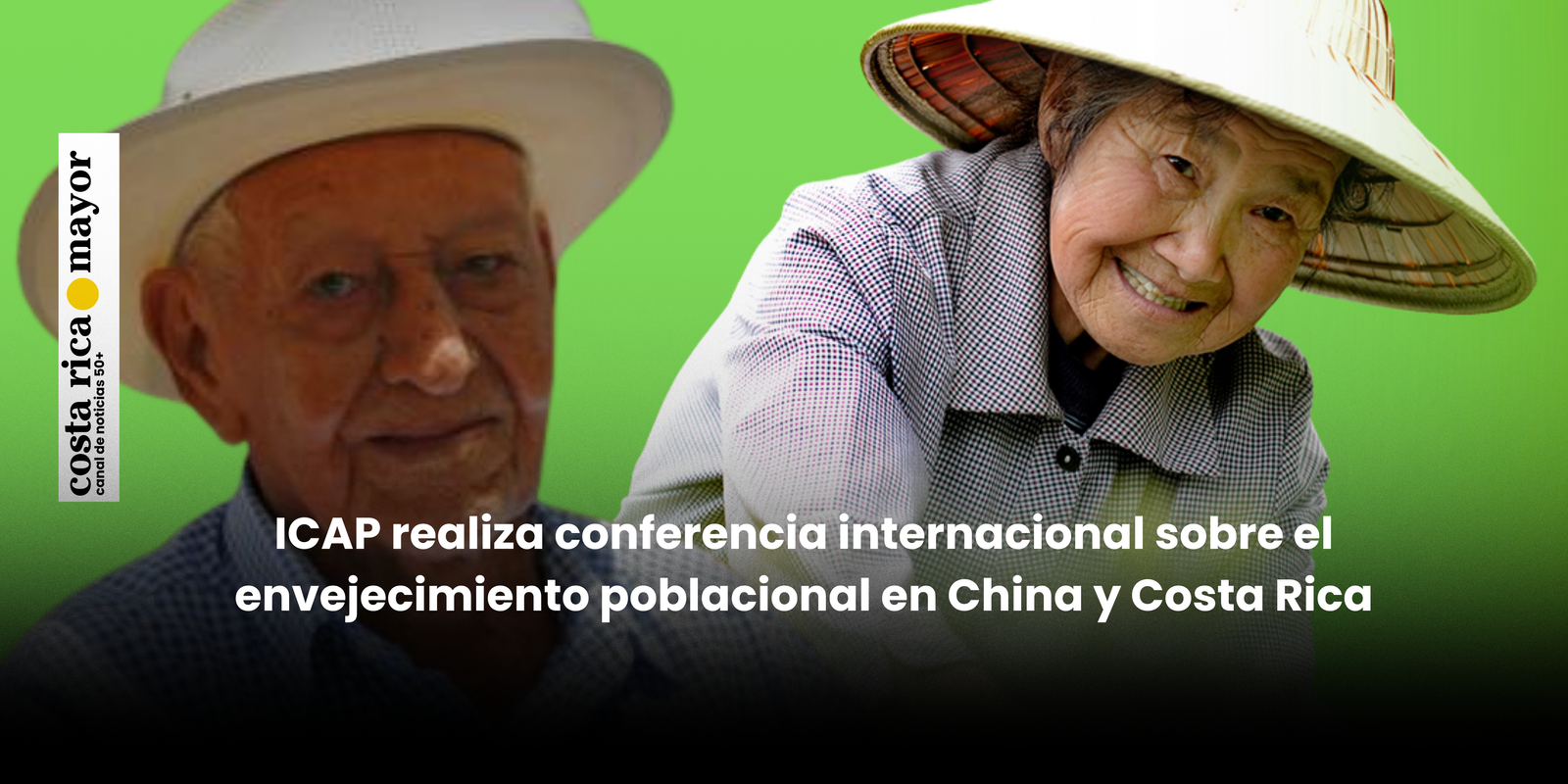 ICAP realiza conferencia internacional sobre el envejecimiento poblacional en China y Costa Rica