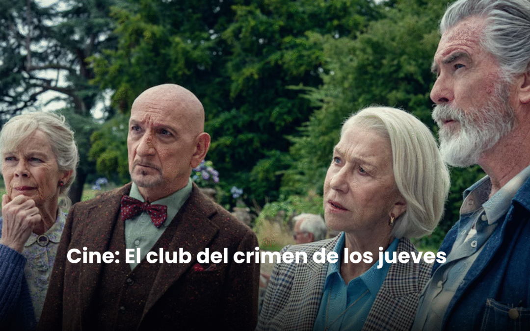 El club del crimen de los jueves: una película de Netflix que celebra la vejez activa, la amistad y el propósito