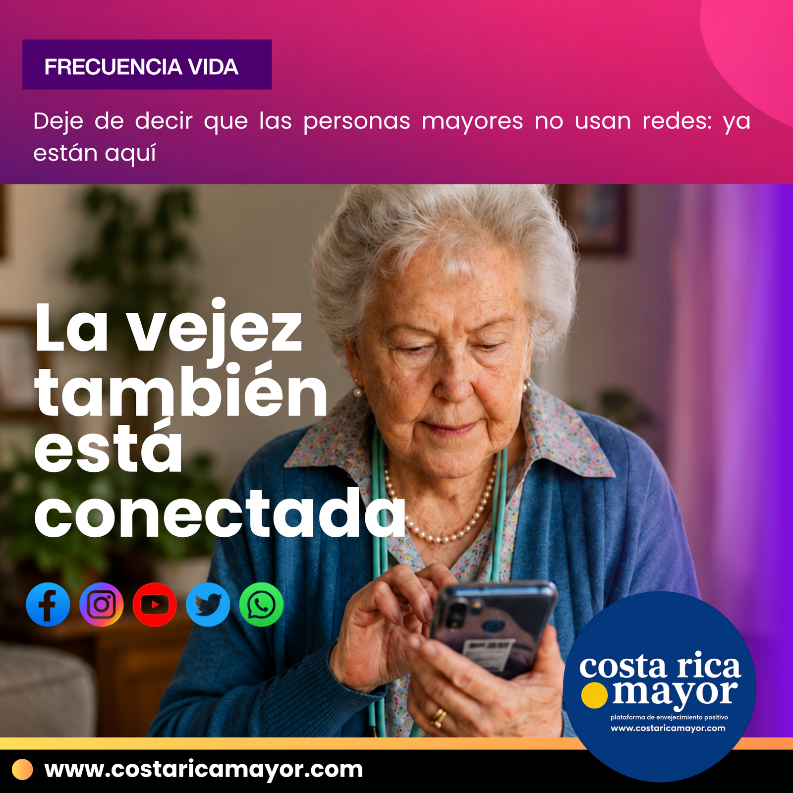 La vejez también está conectada