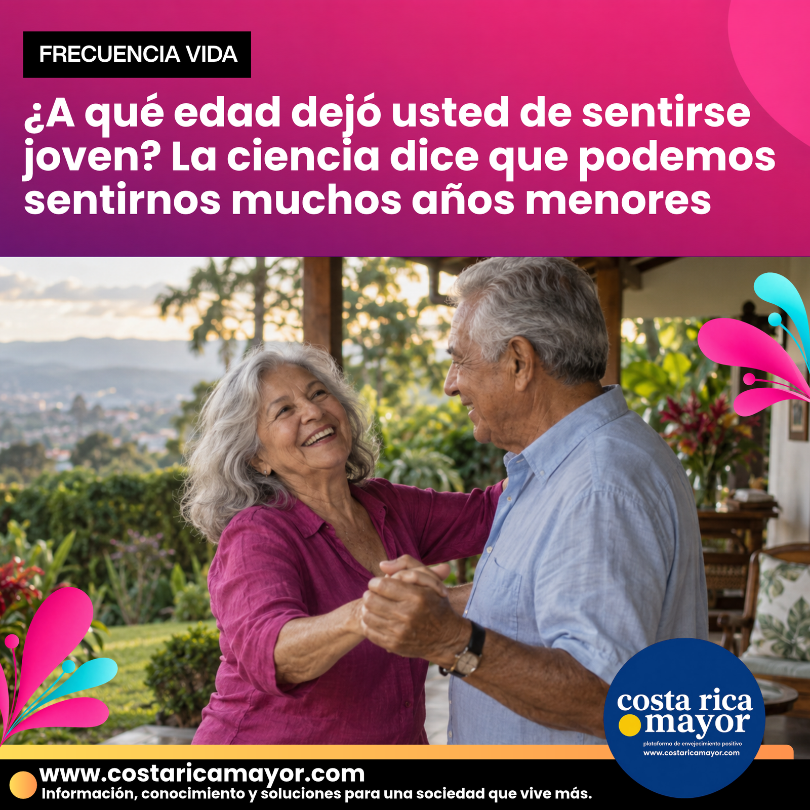 ¿A qué edad dejó usted de sentirse joven? La ciencia dice que podemos sentirnos muchos años menores