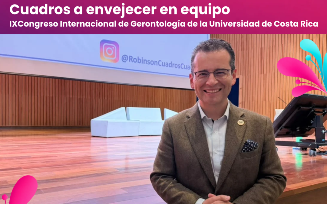 “No trabajamos por las personas mayores, sino con ellas”: el llamado de Robinson Cuadros a envejecer en equipo