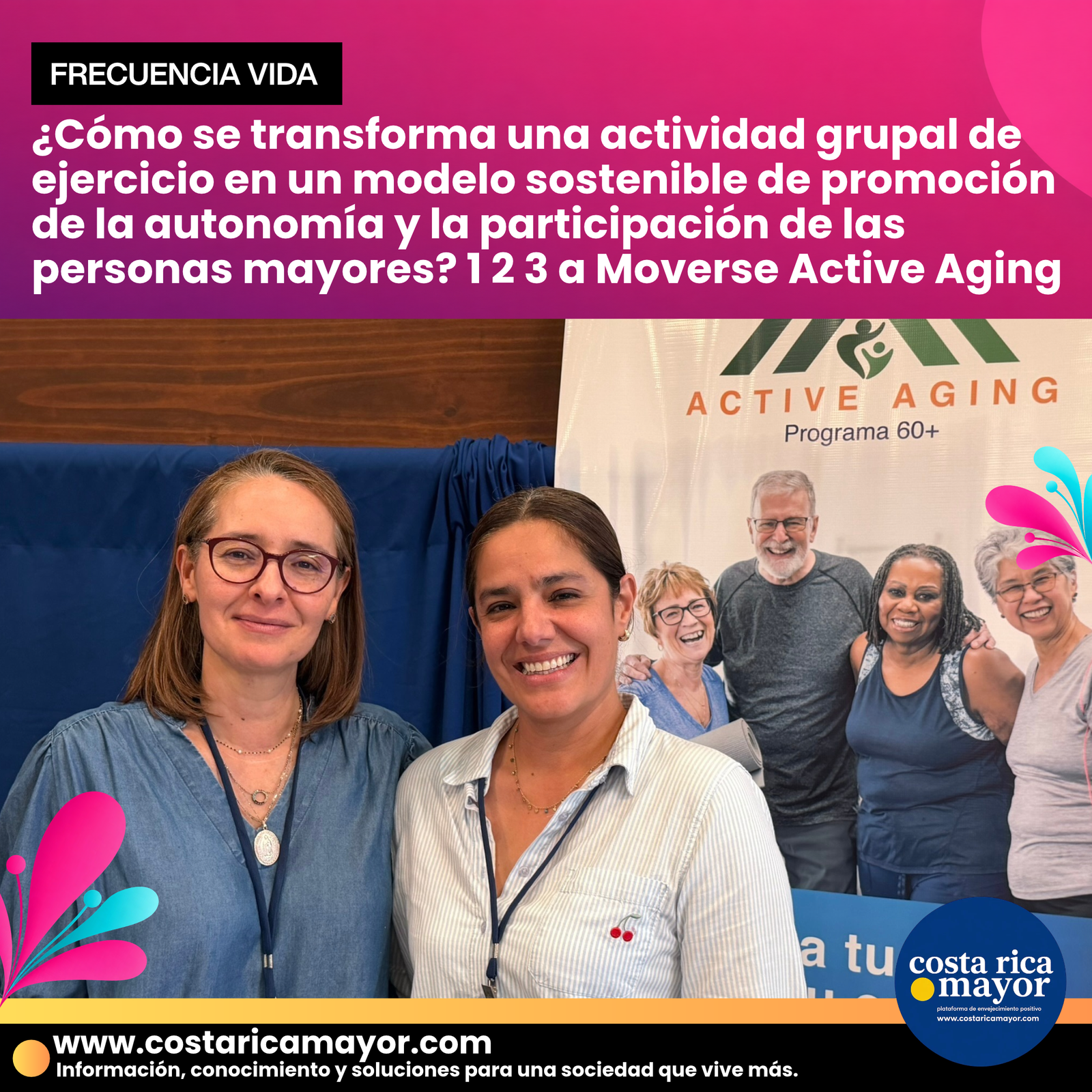 ¿Cómo se transforma una actividad grupal de ejercicio en un modelo sostenible de promoción de la autonomía y la participación de las personas mayores? 123 a Moverse Active Aging