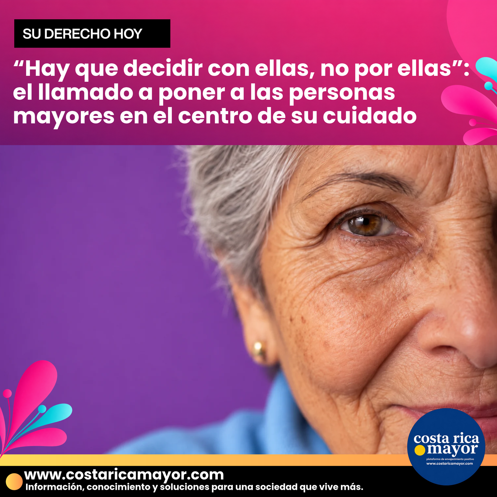 “Hay que decidir con ellas, no por ellas”: el llamado a poner a las personas mayores en el centro de su cuidado